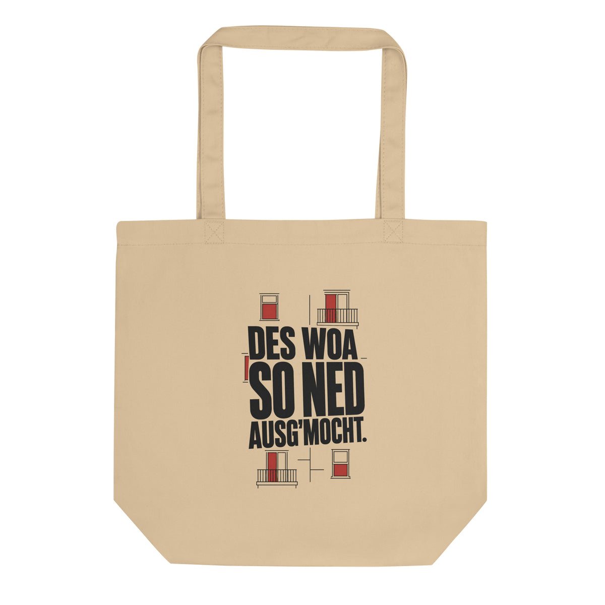 Bio-Stofftasche im Naturton Oyster mit schwarzem Schriftzug „Des woa so ned ausg'mocht." und roten Wiener Altbaufenstern