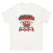 I'm Not Addicted to Gambling T-Shirt – Weiß – Vorderseite – FiAMi Fun