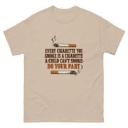 Every Cigarette You Smoke T-Shirt – Sand – Vorderseite – FiAMi Fun